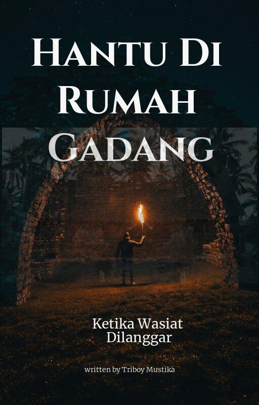 Hantu Di Rumah Gadang