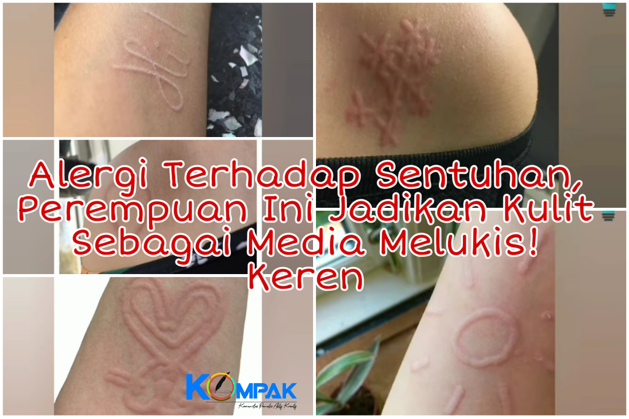 Alergi Terhadap Sentuhan, Perempuan Ini Jadikan Kulit Sebagai Kanvas Melukis! Keren