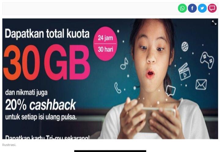 Batas 31 Agustus 2020, Ini Cara dapatkan Kuota 30 GB Tri 24 Jam Sebulan Cuma Rp 1