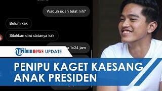 Cerita Kaesang Pangarep Jadi Sasaran Penipuan