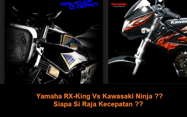 Masa Iya Ninja kalah sama RX king standar pabrik??