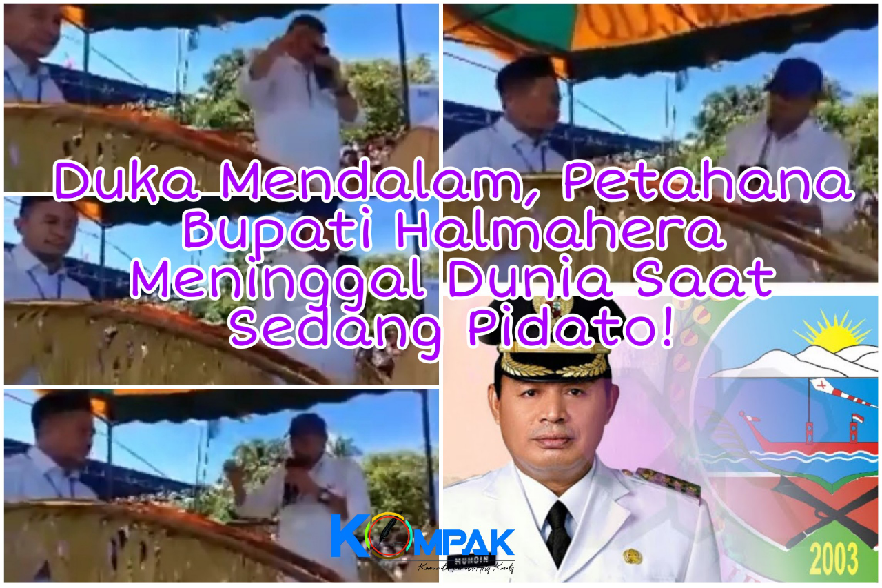 Duka Mendalam, Petahana Bupati Halmahera Timur Meninggal Dunia Saat Pidato Orasi!
