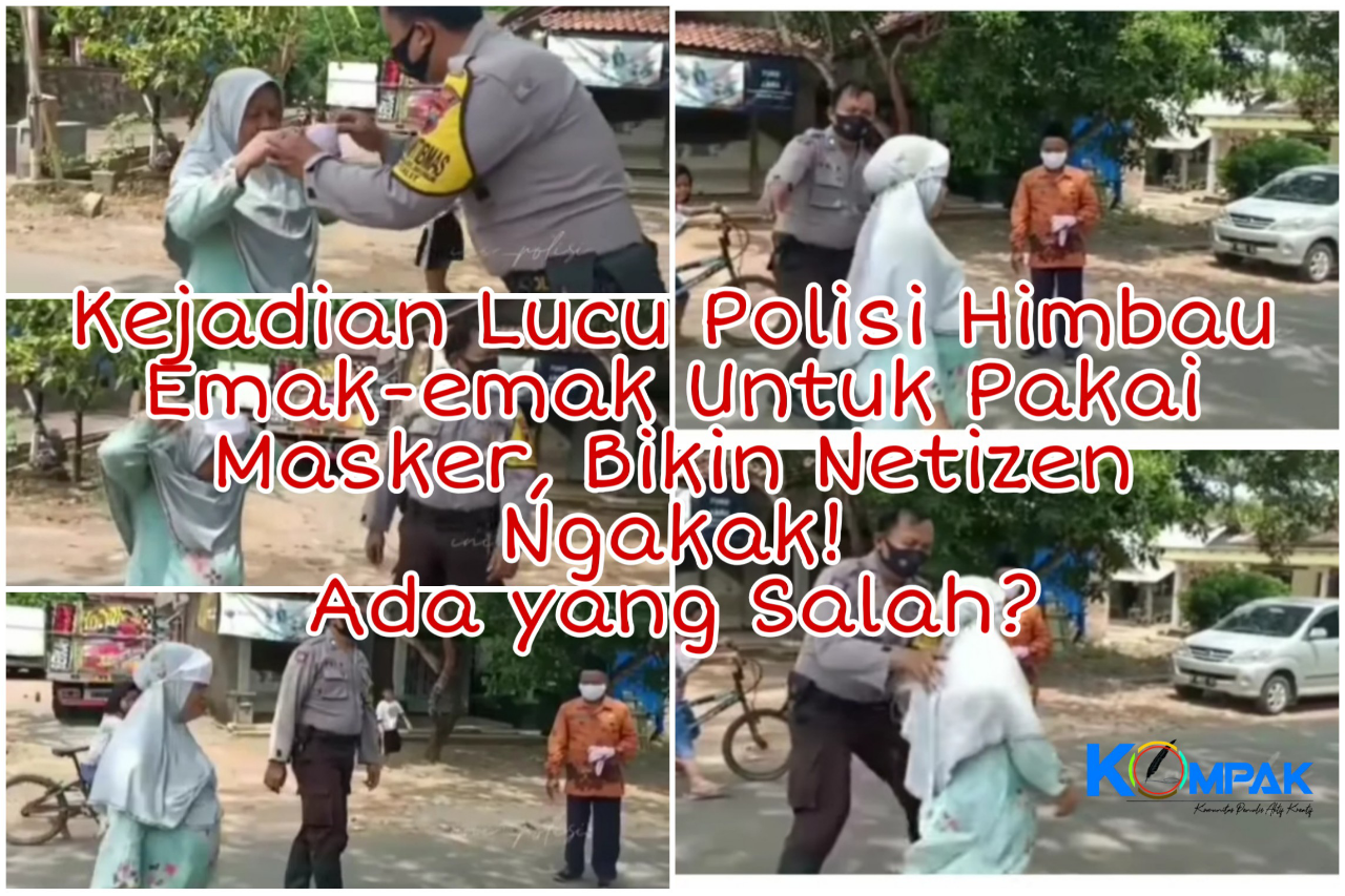 Kejadian Lucu Polisi Himbau Emak-emak Untuk Pakai Masker,Bikin Netizen Ngakak! Salah?