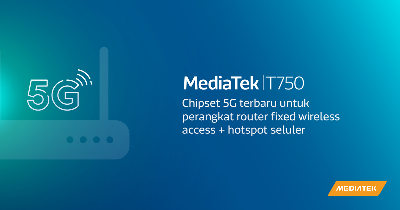 Chipset 5G Untuk Router FWA dan Mobile Hotspot Mendukung Internet Cepat Di manapun