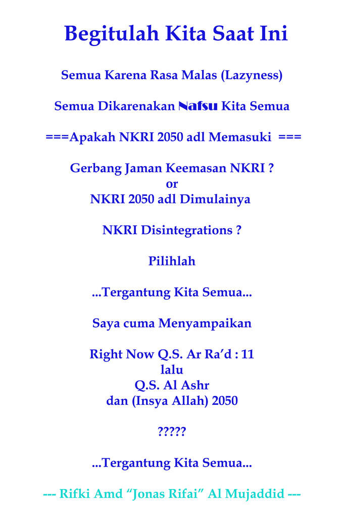 &#91;Muhasabah Nasionalisme&#93; Would NKRI be RAYA and LASTS Thousands Years ?