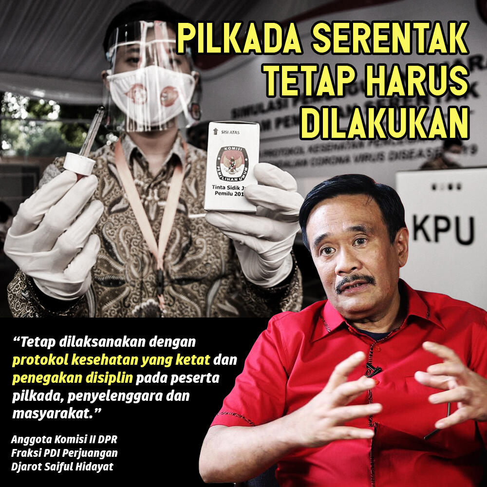 Pilkada Tetap Dilaksanakan Meski Pandemi
