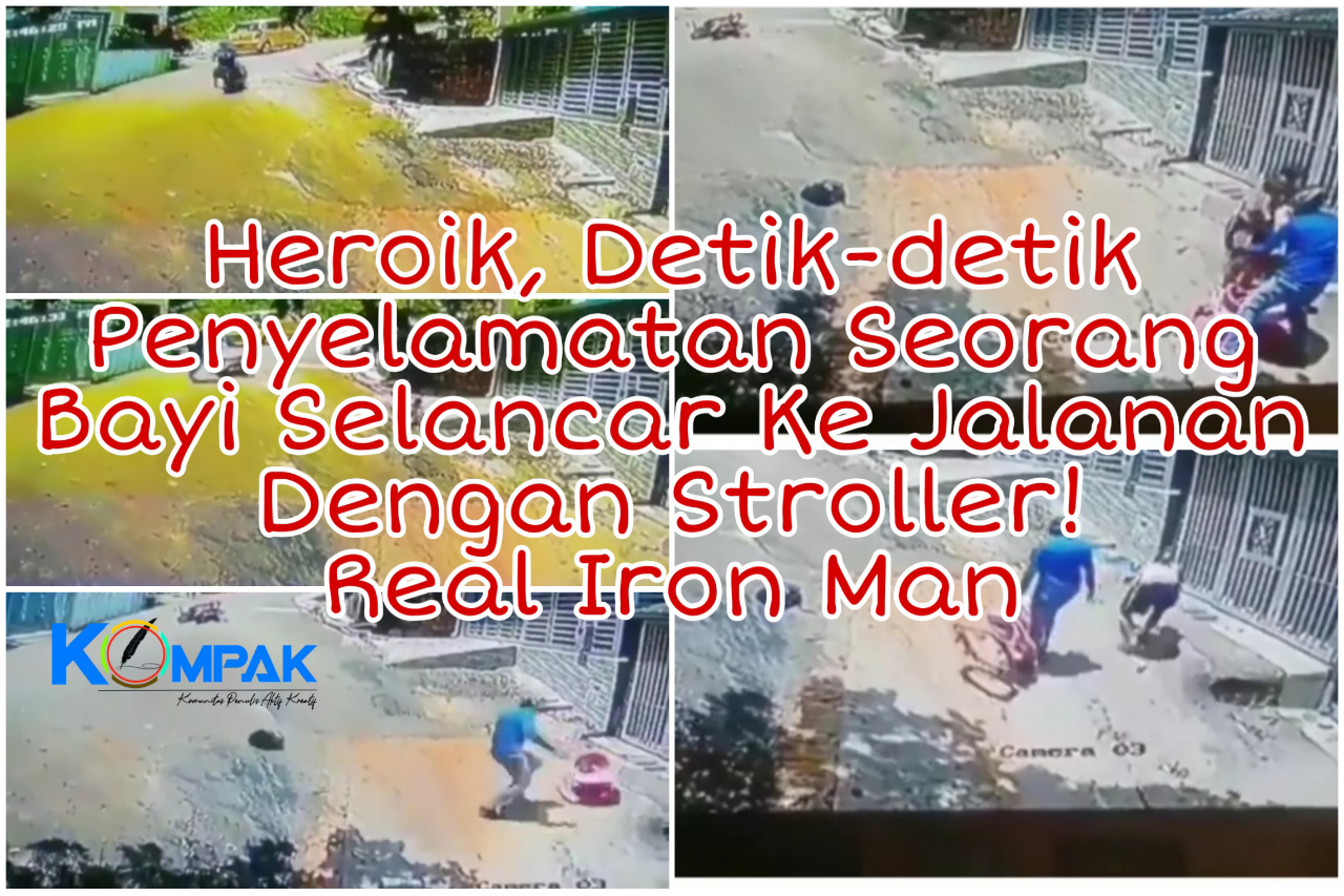 Heroik, Detik-detik Penyelamatan Bayi Di Atas Stroller Terjun Ke Jalanan! Menegangkan