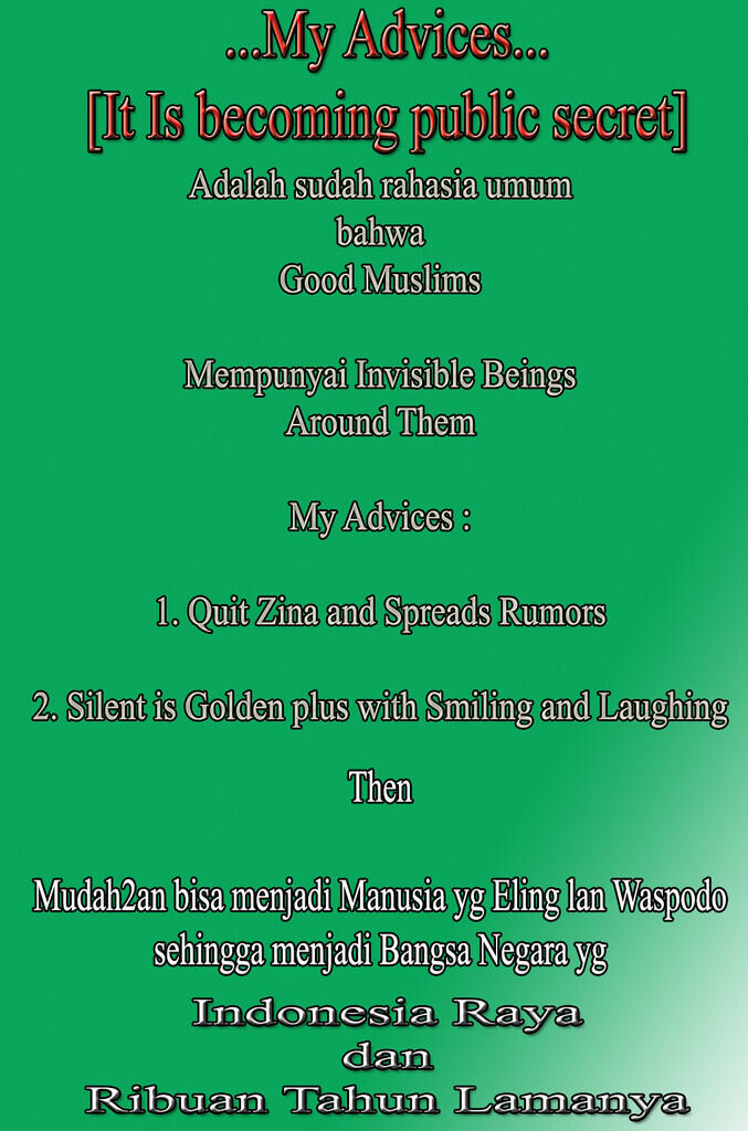 &#91;Muhasabah Kebangsaan&#93; This is How to be True-Good Muslims. An Advices from Me...