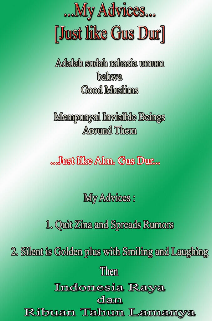 &#91;Muhasabah Kebangsaan&#93; This is How to be True-Good Muslims. An Advices from Me...