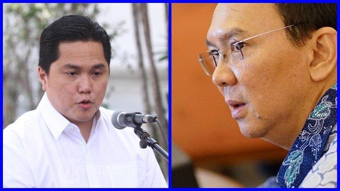 Ahok VS Erick Thohir, Lawan yang Setimpal?