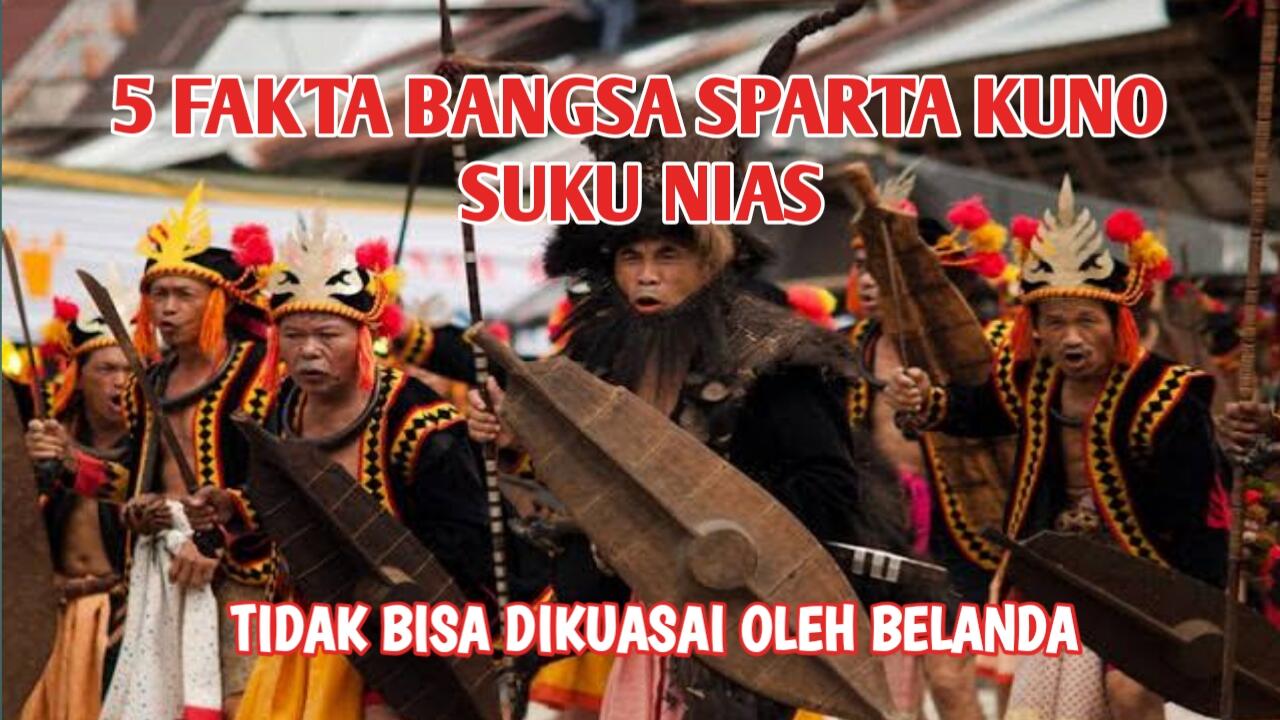 Inilah 5 Fakta Kegarangan Bangsa Sparta Suku Nias