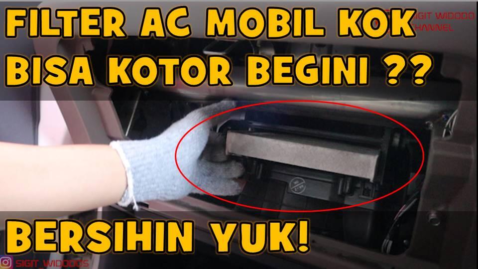 CARA MEMBERSIHKAN FILTER AC PADA MOBIL