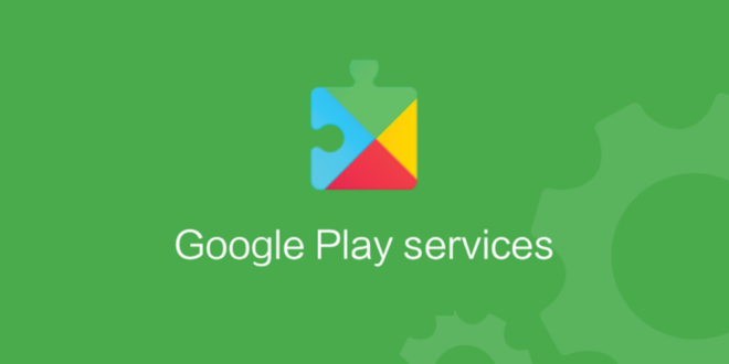 Penjelasan Mengenai Google Play Services
