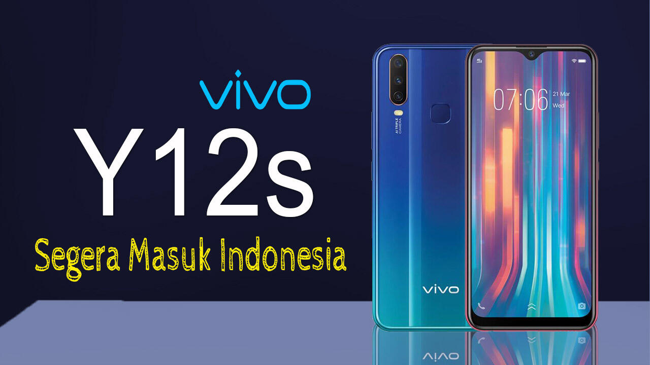 Vivo Y12s Review Indonesia Harga Dan Spesifikasi Terbaru 2020