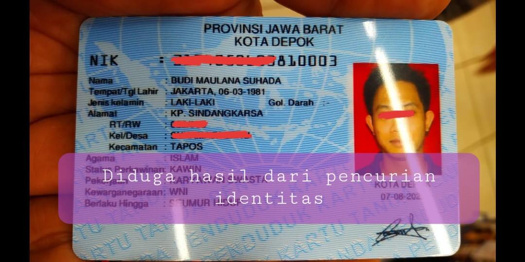 Pencurian Identitas Oleh BUDI MAULANA SUHADA (Diduga Identitas Palsu)