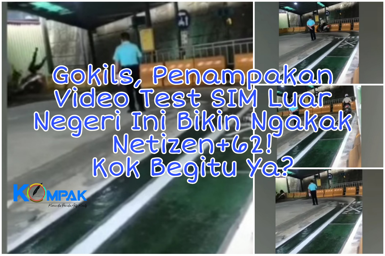 Gokils, Video Kejadian Saat Test SIM Di Luar Negeri Ini Bikin Ngakak Netizen+62! 