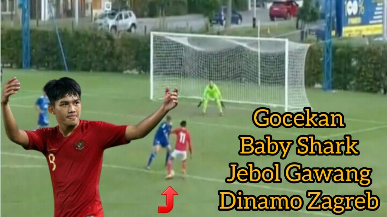 GOCEKAN BABY SHARK WITAN SULAIMAN JEBOL GAWANG DINAMO ZAGREB