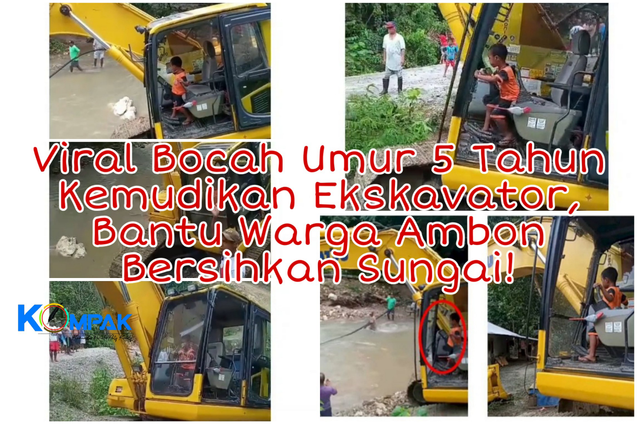 Viral Bocah Umur 5 Tahun Kemudikan Ekskavator, Bantu Warga Ambon Bersihkan Sungai!