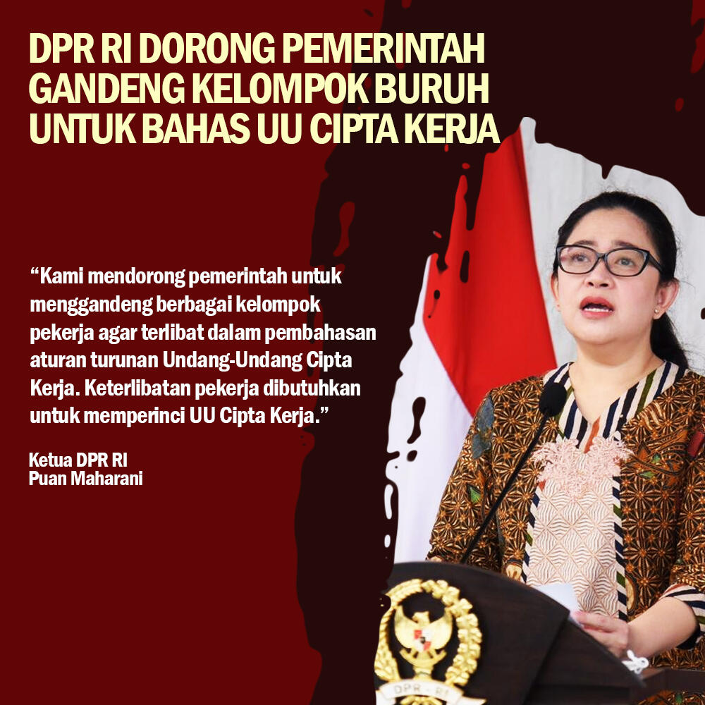 DPR RI Dorong Pemerintah Gandeng Kelompok Buruh untuk Bahas UU Cipta Kerja