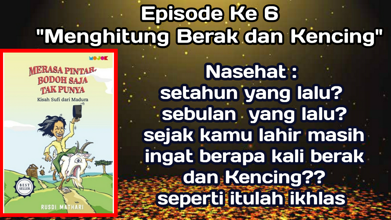 Merasa Pintar Bodoh saja tak punya Episode Ke 6