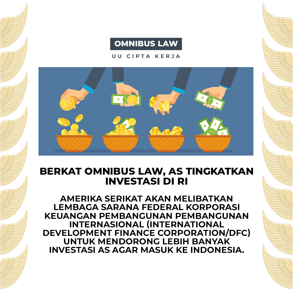 Berkat omnibus Law, AS akan tingkatkan investasi di Indonesia