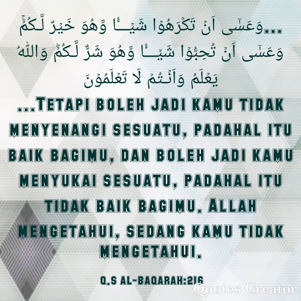Ketika Kau Tidak Bisa Bersamanya, Yakinlah Itu Yang Terbaik!