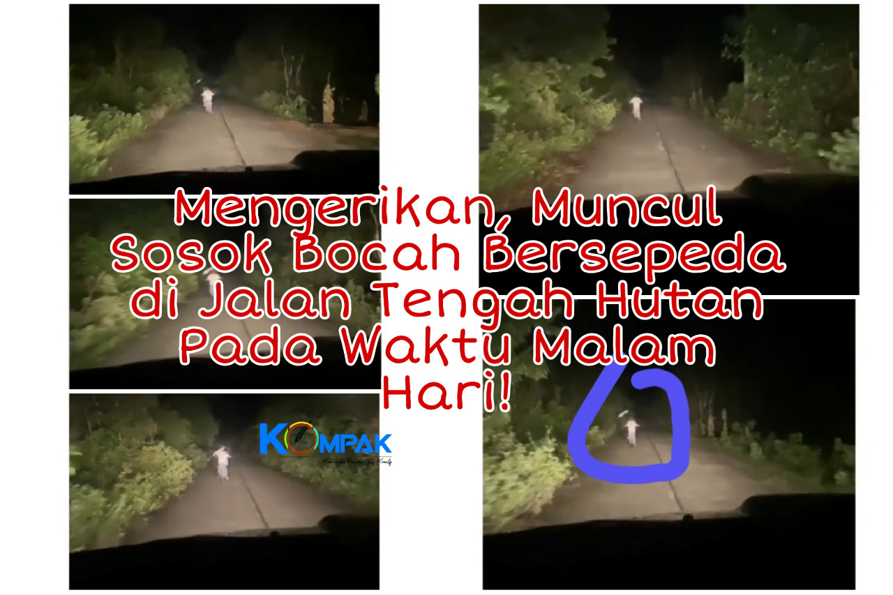 Misterius, Video Sosok Bocah Bersepeda di Jalan Tengah Hutan Pada Waktu Malam Hari!