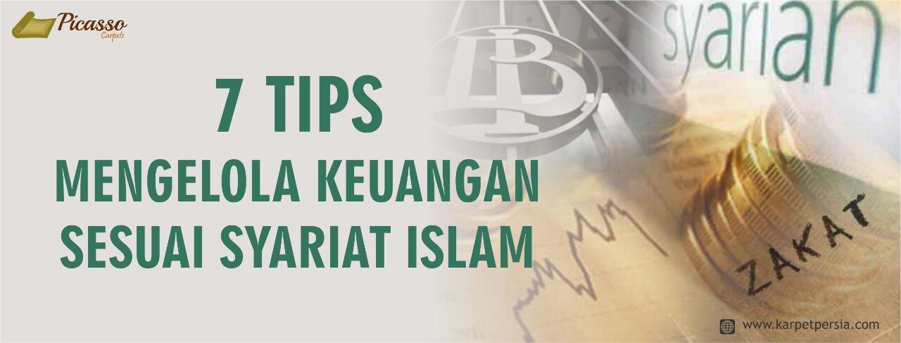 7 TIPS MENGELOLA KEUANGAN SESUAI SYARIAT ISLAM