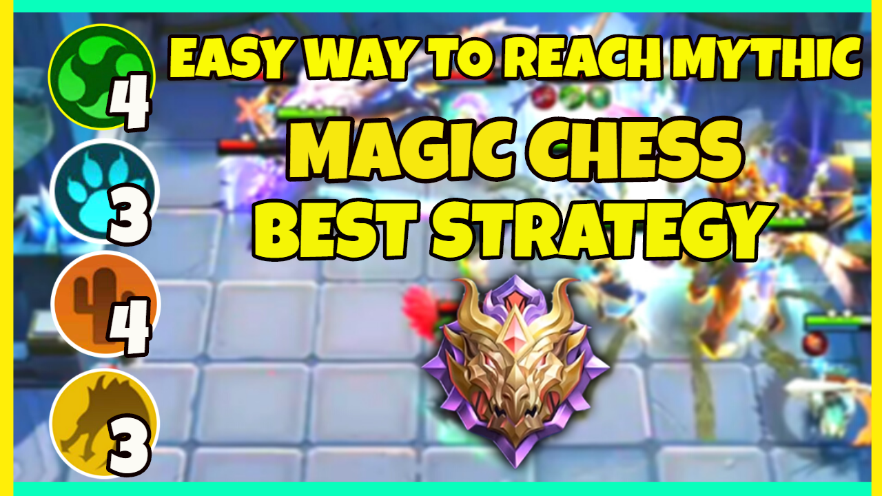 CARA MUDAH SAMPAI KE MYTHIC MAGIC CHESS - MAGIC CHESS BEST STRATEGY
