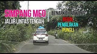 Simpang Meo, Daerah Rawan Di Tanah Sumatra