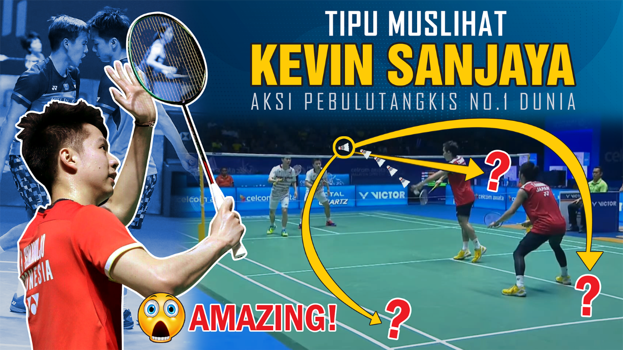 Tipu Muslihat Kevin Sanjaya || Aksi Pebulutangkis No.1 Dunia
