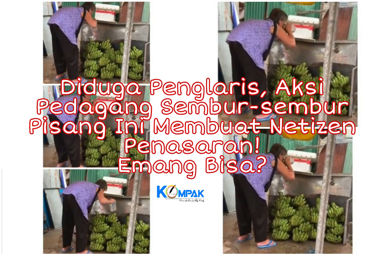 Diduga Penglaris, Aksi Pedagang Sembur-sembur Pisang Ini Membuat Netizen Penasaran!