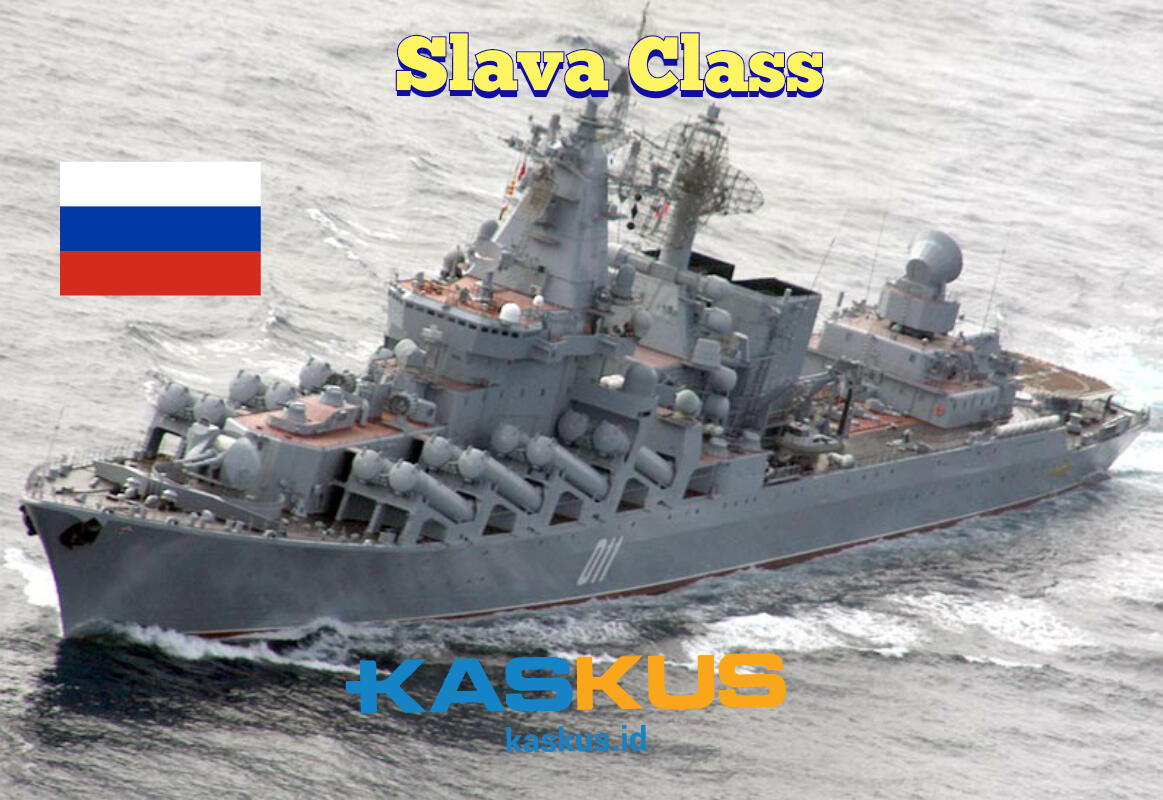 Slava Class, Kapal Perang Warisan Uni Soviet yang Saat Ini Digunakan Oleh Rusia