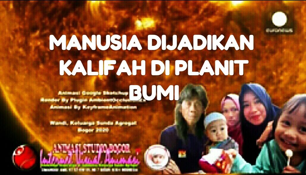 MENGAPA MANUSIA DIJADIKAN KALIFAH DIMUKA BUMI INI
