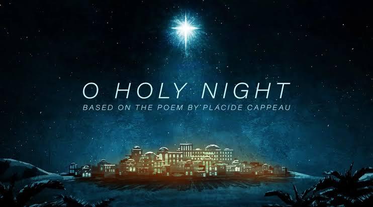 O Holy Night, Lagu Indah Dikala Natal