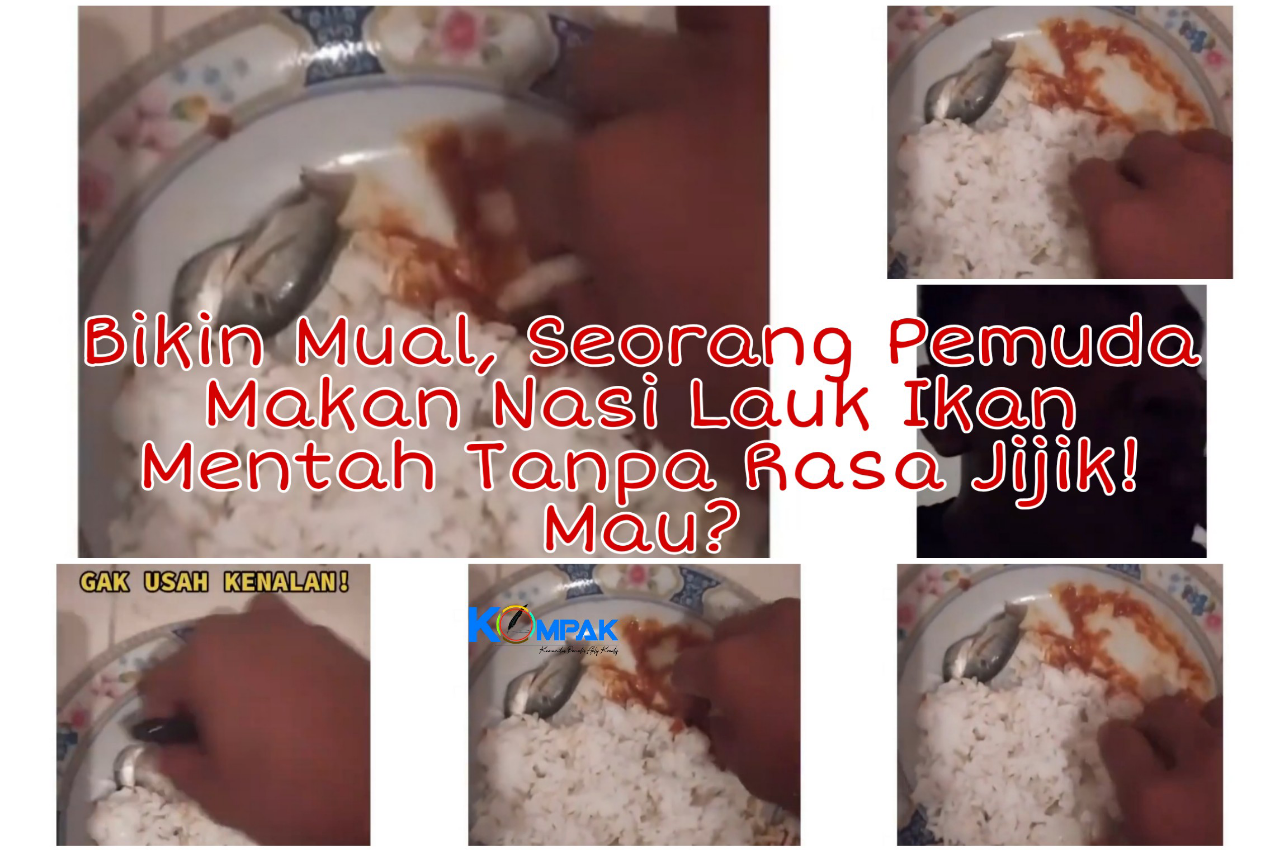 Bikin Mual, Seorang Pemuda Makan Nasi Lauk Ikan Hidup Tanpa Rasa Bersalah! Mau?