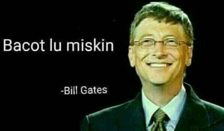 Jika Bill Gates Jatuh Misquen, Pekerjaan Ini yang Akan Dipilihnya, Mau Nyoba?