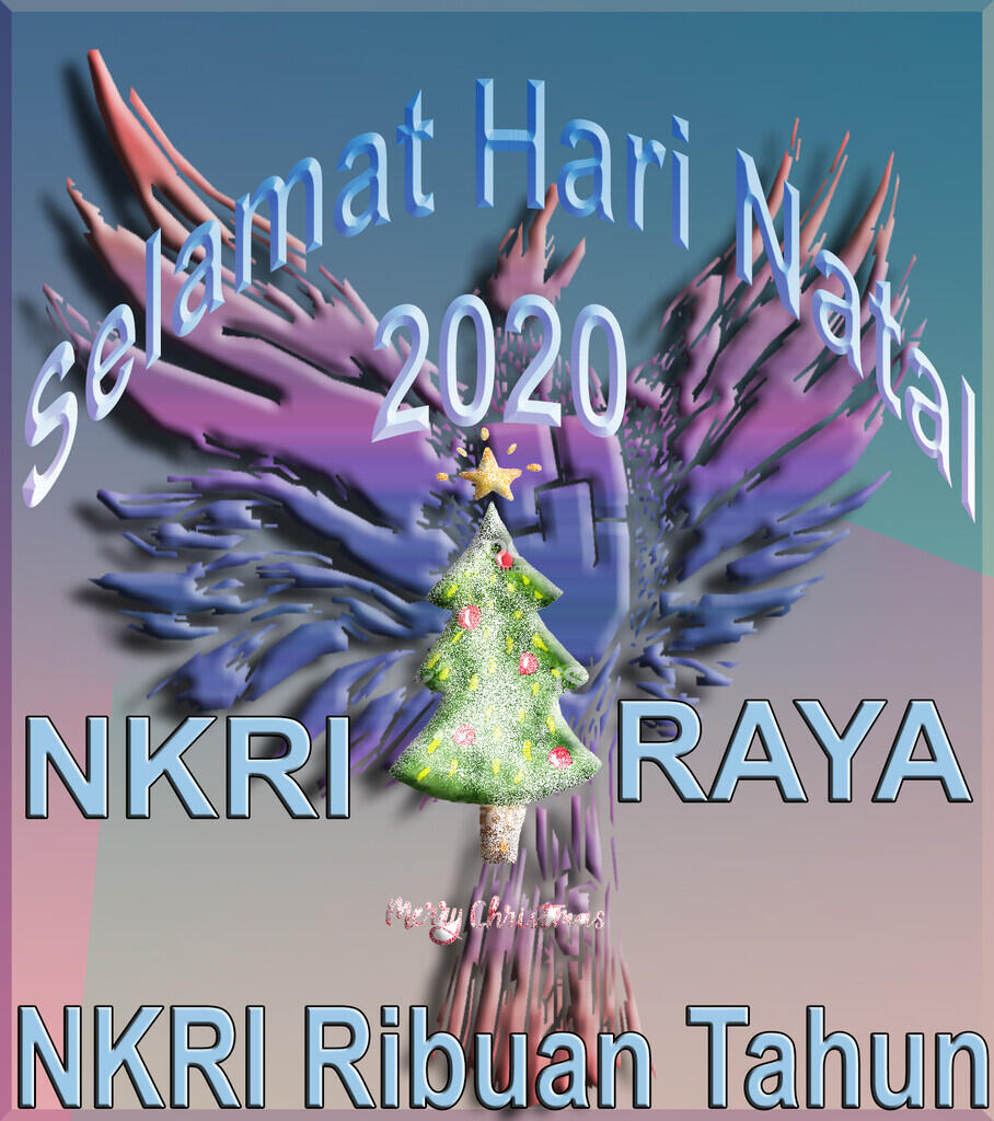&#91;NASIONALISME&#93; Selamat Merayakan Hari Natal 2020. Selamat Beribadah Kepada-Nya...!