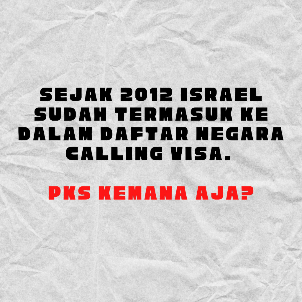 PKS Desak Pemerintah Batalkan Calling Visa untuk Israel