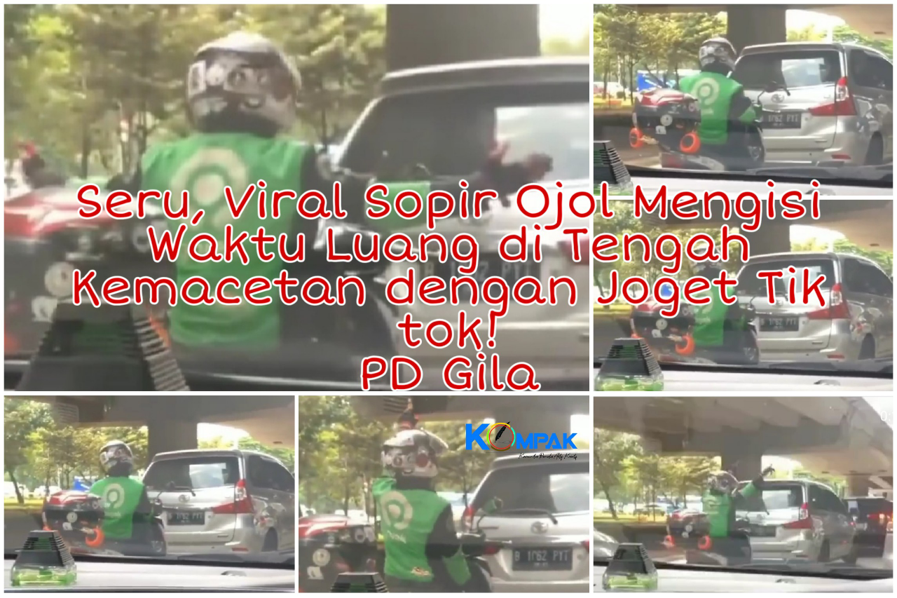 Seru, Viral Sopir Ojol Mengisi Waktu Luang di Tengah Kemacetan dengan Joget Tik Tok! 