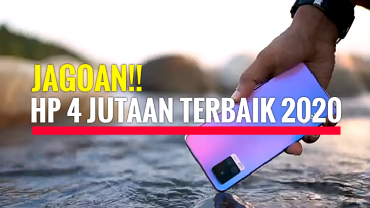 HP 4 JUTAAN TERBAIK 2020