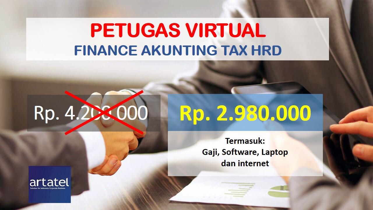 Petugas Backoffice Virtual (administrasi Finance, Akunting-tax, HRD & customer care)