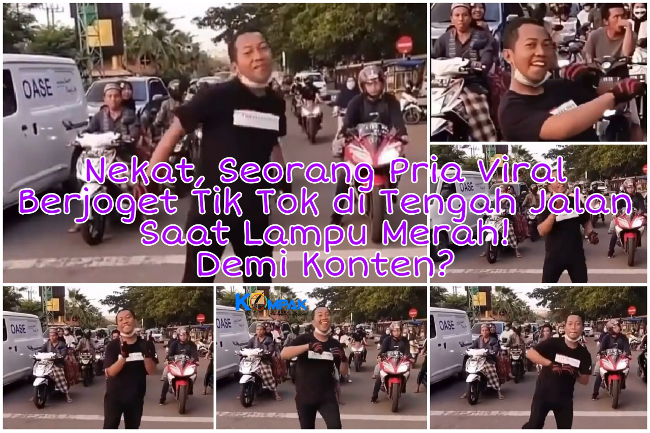 Nekat, Seorang Pria Viral Berjoget Tik Tok di Tengah Jalan Saat Lampu Merah! Konten?