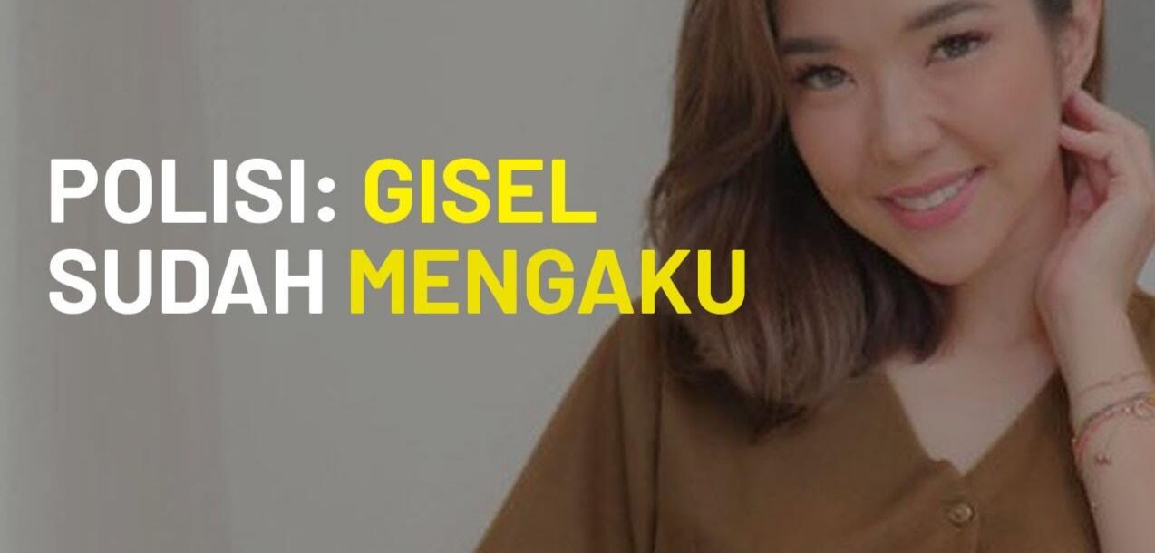 Heboh, Gisel (Gisella Anastasia) Akhirnya Resmi Jadi Tersangka, Akibat Video 19 Detik