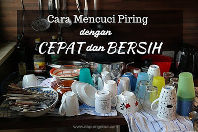 Tehnik Mencuci Piring Dalam Jumlah Banyak Secara Cepat, Pas Banget Buat Yang Hajatan