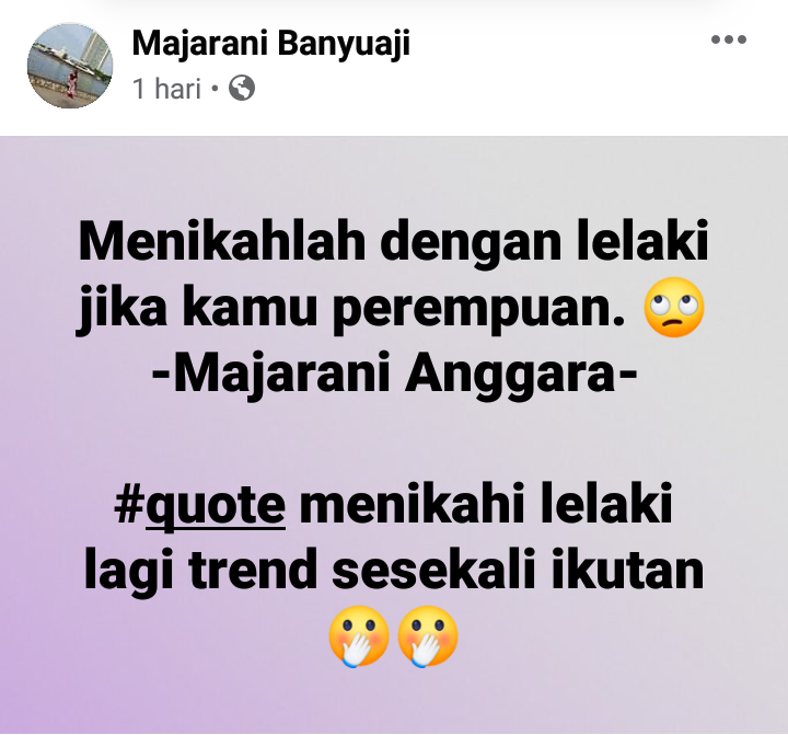 Quote &quot;Menikahi Laki-laki Yang&quot;Jadi Trending! Emak-emak Facebook Gak Mau Kalah!