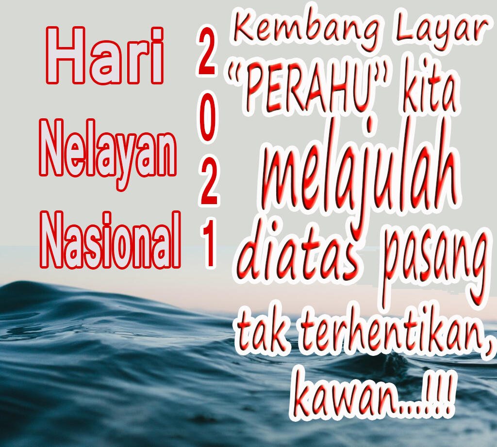 &#91;NASIONALISME&#93; Hari HAM Nelayan Nasional dan Hari Hak Sipil Nasional 2021