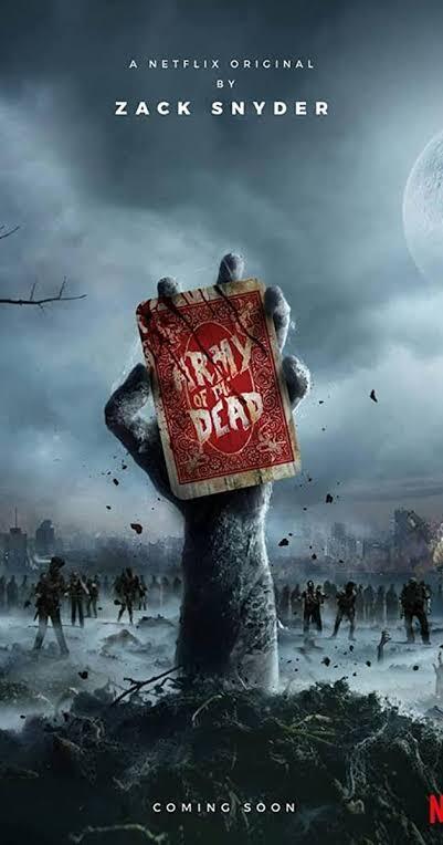 Army of the Dead | Zack Snyder | Netflix | 2021