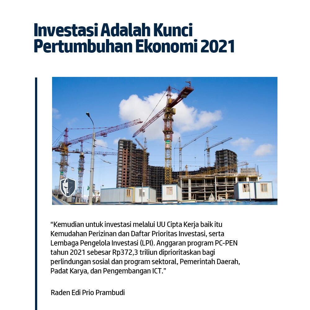 Kunci Pertumbuhan Ekonomi 2021 Ada Pada Konsumsi, Investasi dan Ekspor