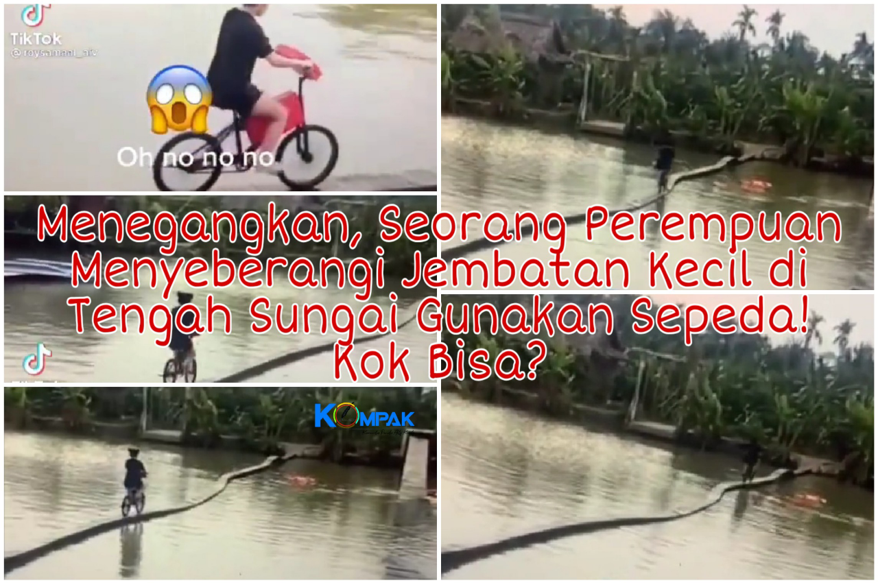 Menegangkan, Seorang Wanita Seberangi Jembatan Kecil di Tengah Sungai Gunakan Sepeda!